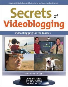Paperback Secrets of Videoblogging Book