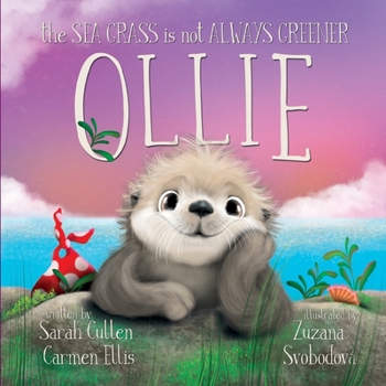 Paperback Ollie: The Sea Grass is Not Always Greener Book