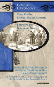 Hardcover Index of Notable Persons in the Syriac Tradition within Select Arabic Sources [Multiple Languages] Book