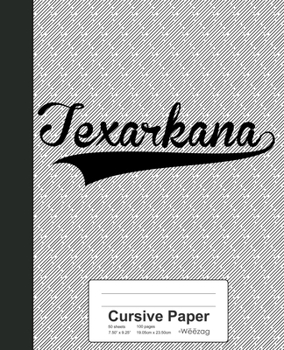 Paperback Cursive Paper: TEXARKANA Notebook Book