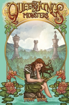 Queens Kings and Monsters - Book #1 of the Monsters and Magecraft