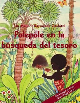 Paperback Polepole en la búsqueda del tesoro: Un cuento del arrebol - con el juego de mesa Viaje al lago Espejo [Spanish] Book