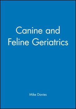 Paperback Canine and Feline Geriatrics Book