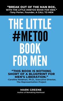 Paperback The Little #MeToo Book for Men Book