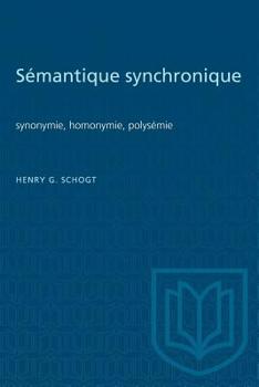 Paperback S�mantique synchronique: synonymie, homonymie, polys�mie [French] Book