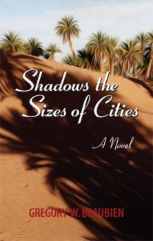 Paperback Shadows the Sizes of Cities, A Novel Book