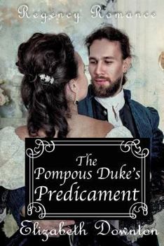 Paperback The Pompous Dukes Predicament Book