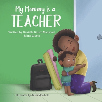 Paperback My Mommy is a Teacher Book