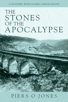 Paperback The Stones of the Apocalypse: A mystery with global implications Book