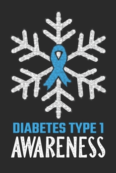 Diabetes Type 1 Awareness: Christmas Snowfall College Ruled Diabetes Type 1 Awareness Journal, Diary, Notebook 6 x 9 inches with 100 Pages