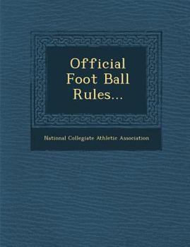 Paperback Official Foot Ball Rules... Book