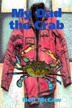 Paperback My Dad the Crab Book