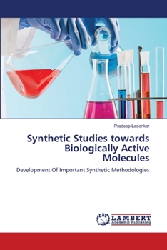 Paperback Synthetic Studies towards Biologically Active Molecules Book