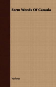 Paperback Farm Weeds Of Canada Book