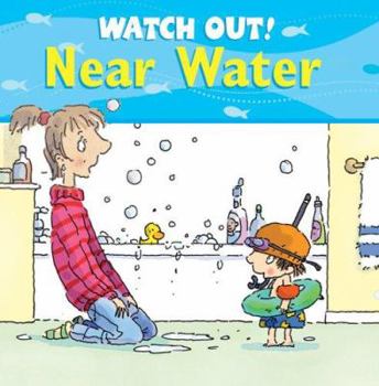 Paperback Watch Out! Near Water Book