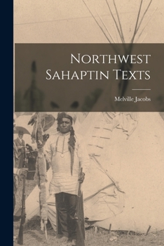 Paperback Northwest Sahaptin Texts Book