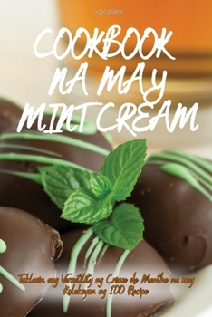 Paperback Cookbook Na May Mint Cream [Philippine (Other)] Book