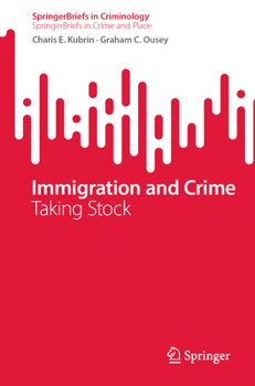 Paperback Immigration and Crime: Taking Stock Book