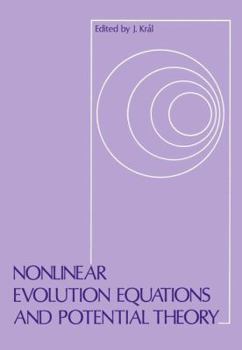 Paperback Nonlinear Evolution Equations and Potential Theory Book