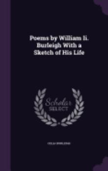 Hardcover Poems by William Ii. Burleigh With a Sketch of His Life Book