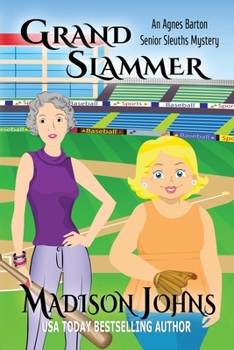 Grand Slammer (An Agnes Barton Senior Sleuths Mystery)