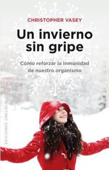 Paperback Un Invierno Sin Gripe [Spanish] Book