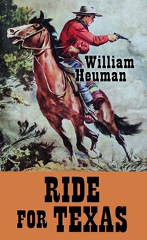 Library Binding Ride for Texas [Large Print] Book