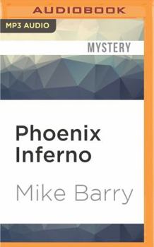 Phoenix Inferno (Lone Wolf #12) - Book #12 of the Lone Wolf
