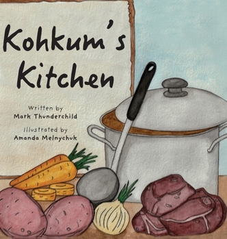 Hardcover Kohkum's Kitchen Book