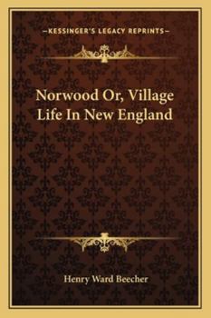Norwood, or, Village Life in New England