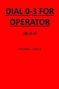 Paperback Dial 0-3 For Operator: CMI-03fu Book