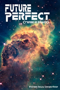 Paperback Future Perfect (Tense in Space) Book