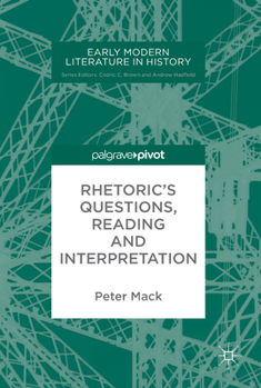 Hardcover Rhetoric's Questions, Reading and Interpretation Book