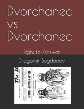 Paperback Dvorchanec vs Dvorchanec: Right to Answer Book