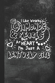 Paperback At Heart I'm Just A Kentucky Girl: Blank Lined Notebook Journal Gift for Women Book