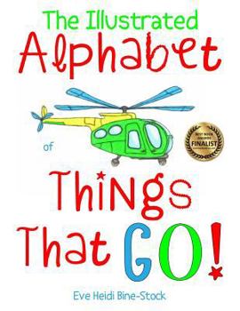 Paperback The Illustrated Alphabet of Things That Go! Book