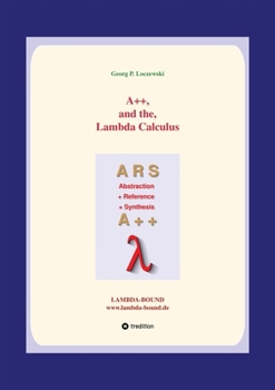 Paperback A++ and the Lambda Calculus: Principles of Functional Programming Book