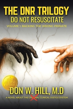 Paperback DNR Volume 1: Backing the Wrong Primate New Edition Book