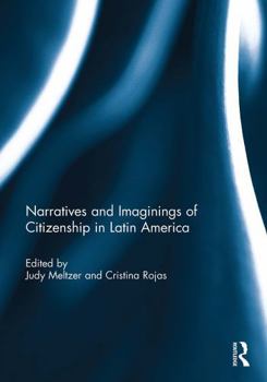 Paperback Narratives and Imaginings of Citizenship in Latin America Book