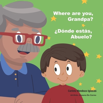 Paperback Where's grandpa? ¿Dónde está el abuelo? Book