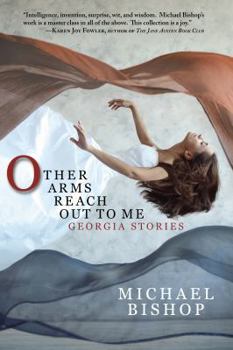 Paperback Other Arms Reach Out to Me: Georgia Stories Book