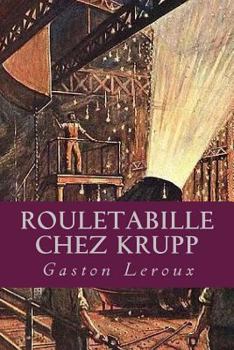 Paperback Rouletabille chez Krupp [French] Book