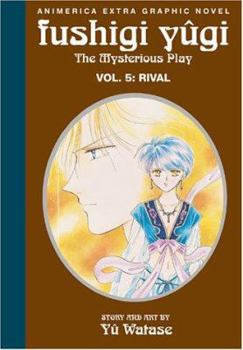 Paperback Fushigi Yugi, Volume 5: Rival Book