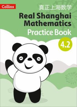 Paperback Real Shanghai Mathematics - Pupil Practice Book 4.2 Book