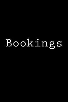 Paperback Bookings: Notebook Book