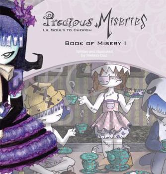 Paperback Precious Miseries: Book of Misery I Book