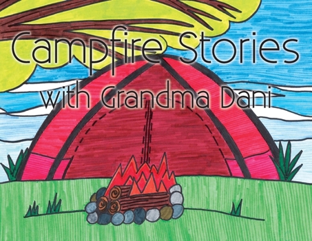 Paperback Campfire Stories with Grandma Dani Book