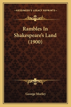 Paperback Rambles In Shakespeare's Land (1900) Book