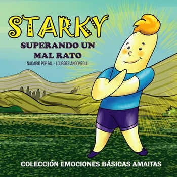 Paperback Starky: Superando un mal rato [Spanish] Book