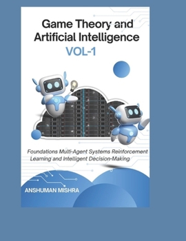 Game Theory and Artificial Intelligence (AI AND MATH NEW)